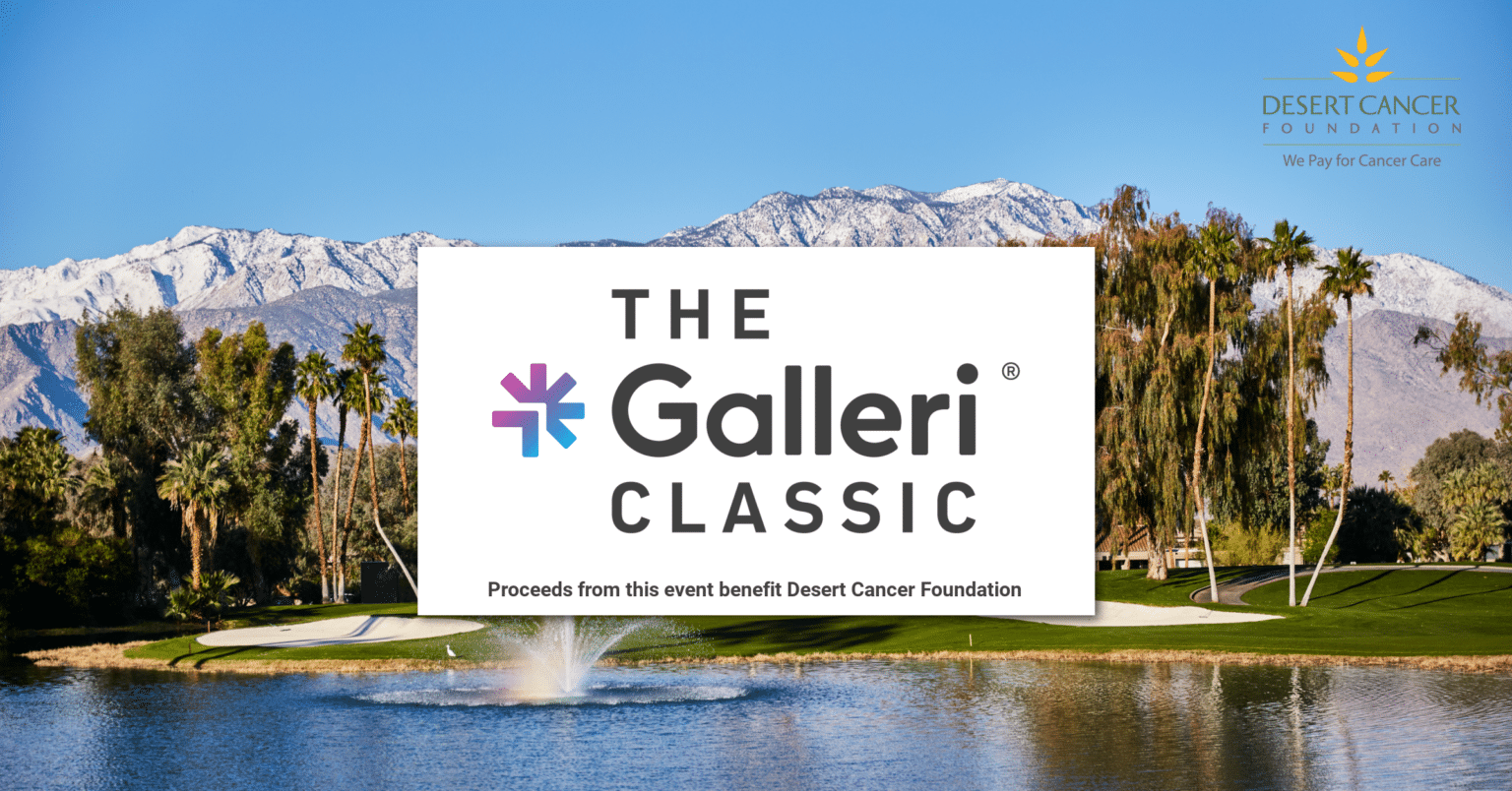 Galleri Classic Desert Cancer Foundation